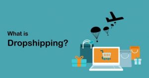 tìm hiểu thông tin về drop shipping